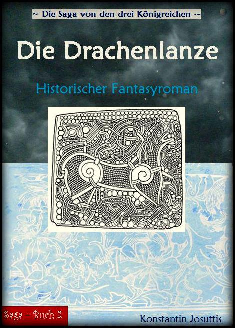 Die Drachenlanze (Die Saga von den drei Königreichen) (German Edition)