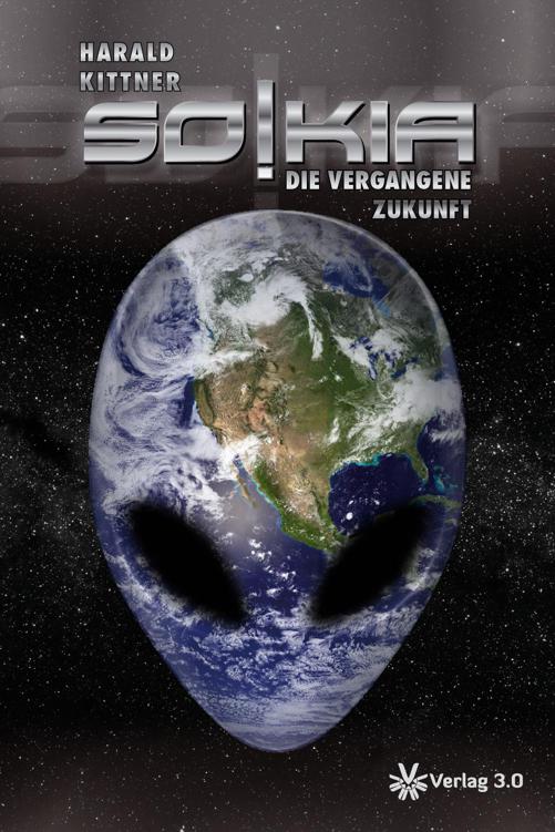 SO!KIA: Die vergangene Zukunft (German Edition)
