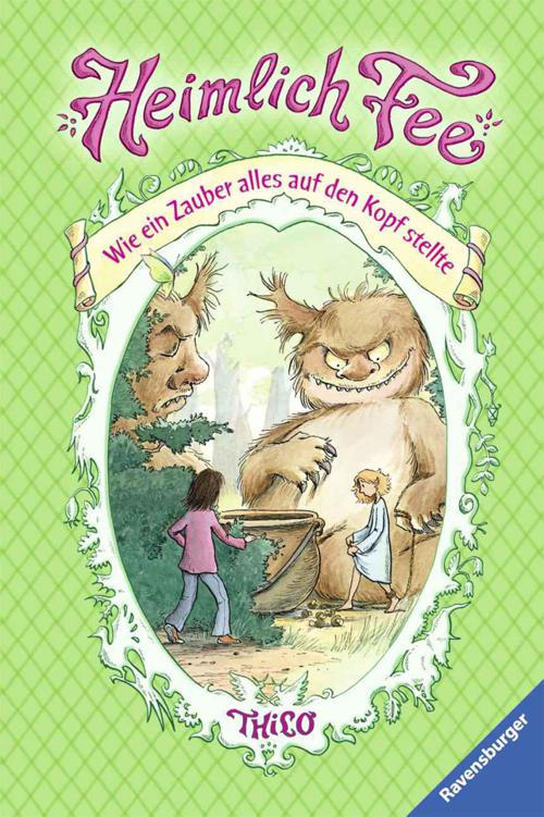Heimlich Fee 4: Wie ein Zauber alles auf den Kopf stellte (German Edition)