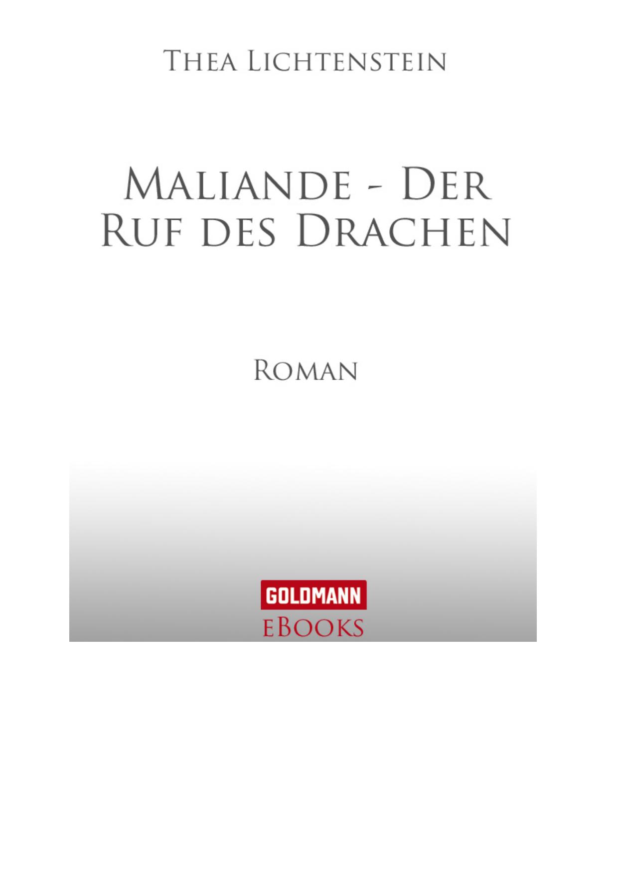Maliande - Der Ruf des Drachen - Lichtenstein, T: Maliande - Der Ruf des Drachen