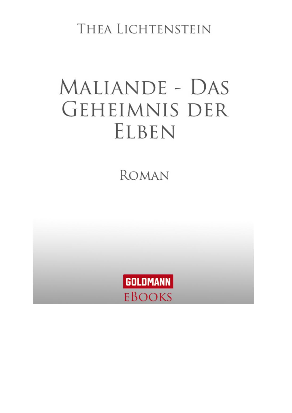 Maliande - Das Geheimnis der Elben - Lichtenstein, T: Maliande - Das Geheimnis der Elben