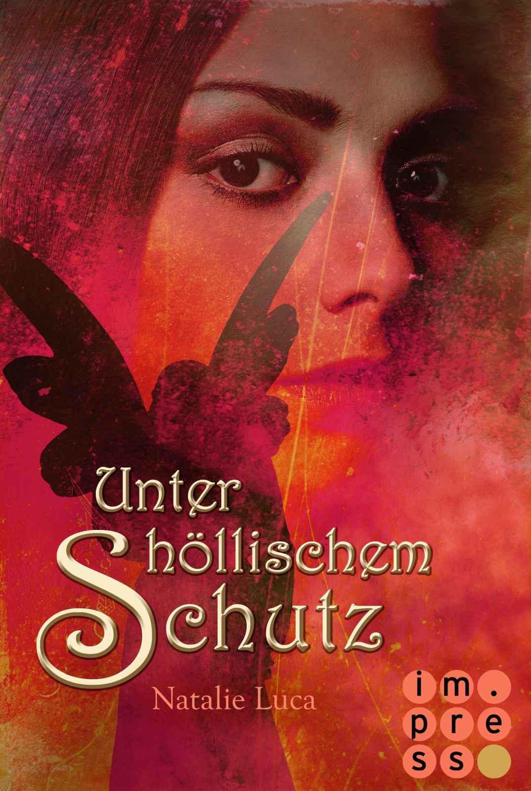 Nathaniel und Victoria, Band 2: Unter höllischem Schutz (German Edition)