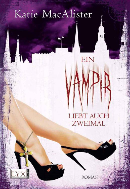 Ein Vampir liebt auch zweimal (German Edition)