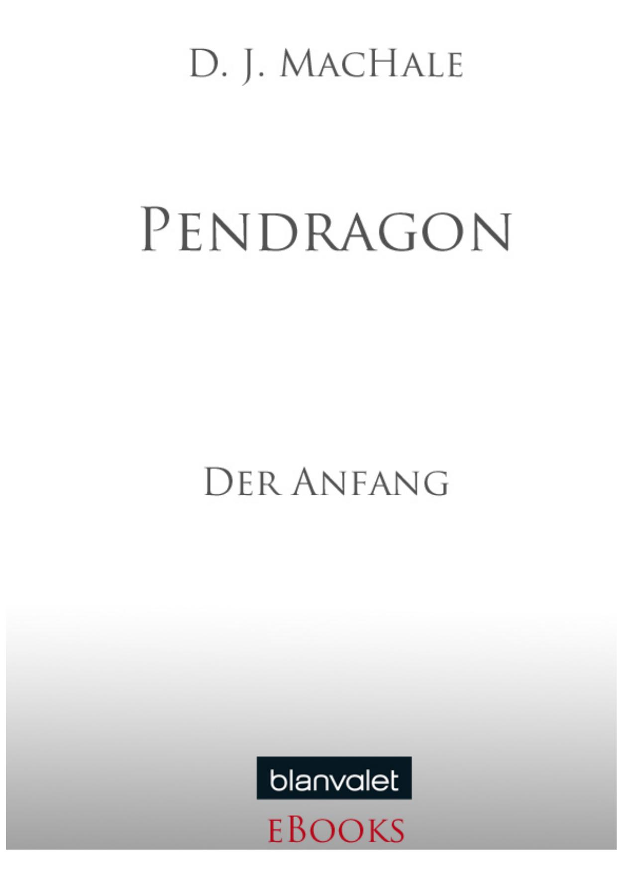 Pendragon - Der Anfang