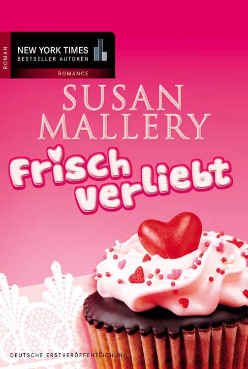 Frisch verliebt - Mallery, S: Frisch verliebt