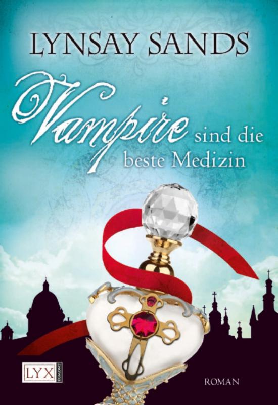 Vampire sind die beste Medizin: Argeneau Vampir 9