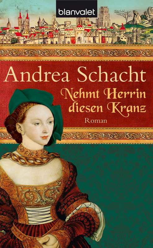 Nehmt Herrin diesen Kranz - Schacht, A: Nehmt Herrin diesen Kranz