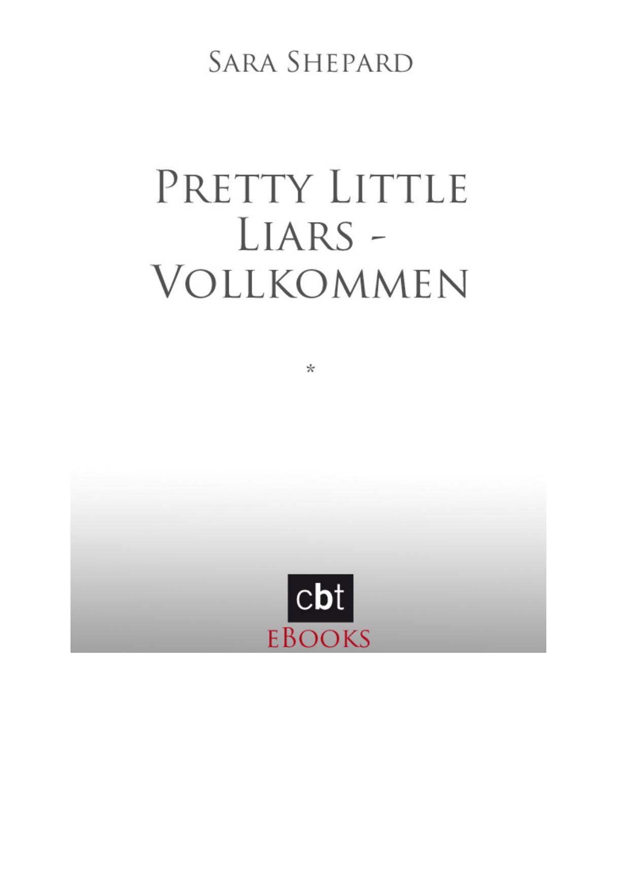 Pretty Little Liars - Vollkommen
