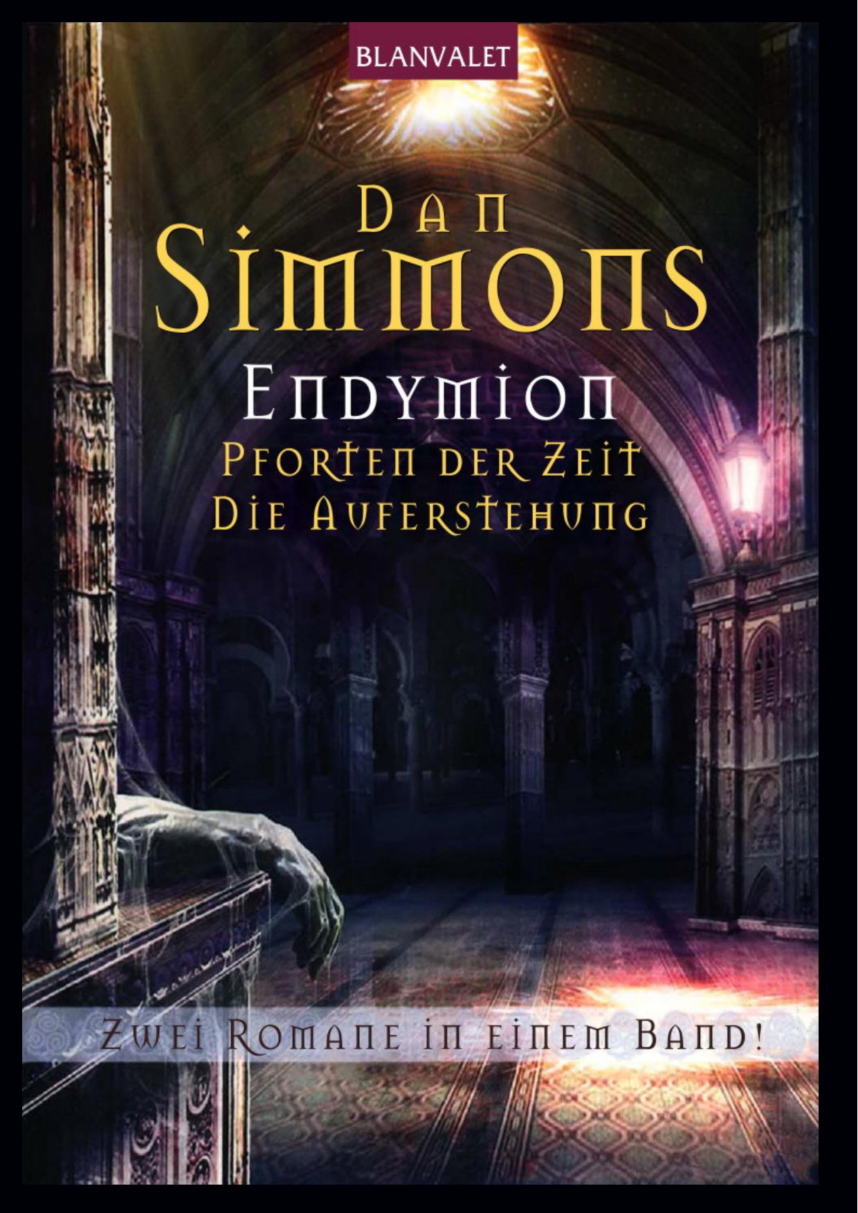 Endymion - Pforten der Zeit & Die Auferstehung