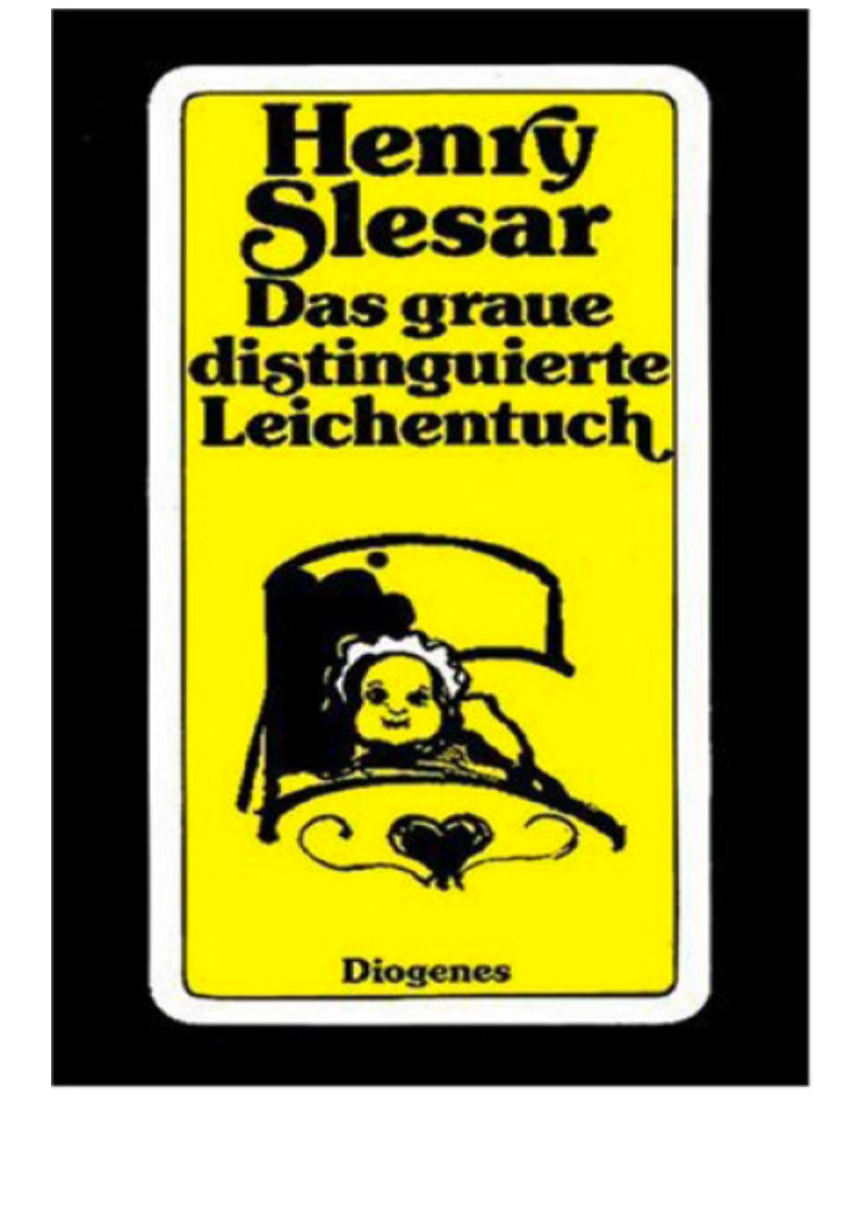Das graue distinguierte Leichentuch: Roman
