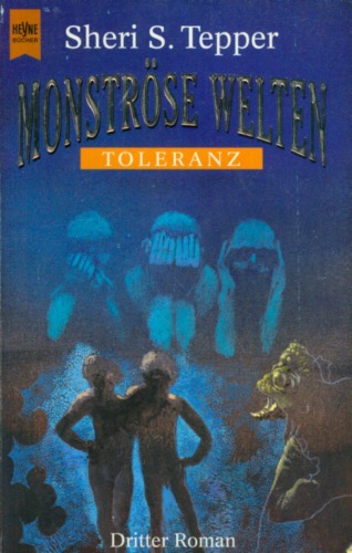 Monströse Welten 3: Toleranz