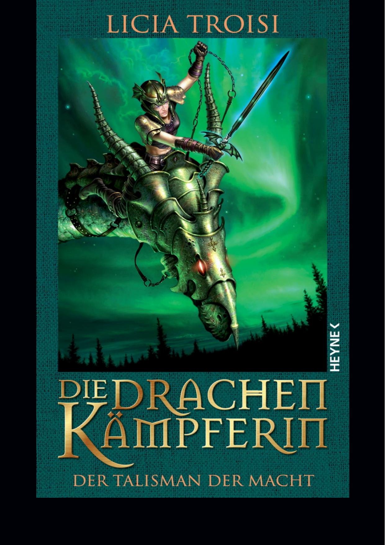 Die Drachenkämpferin 03 - Der Talisman der Macht