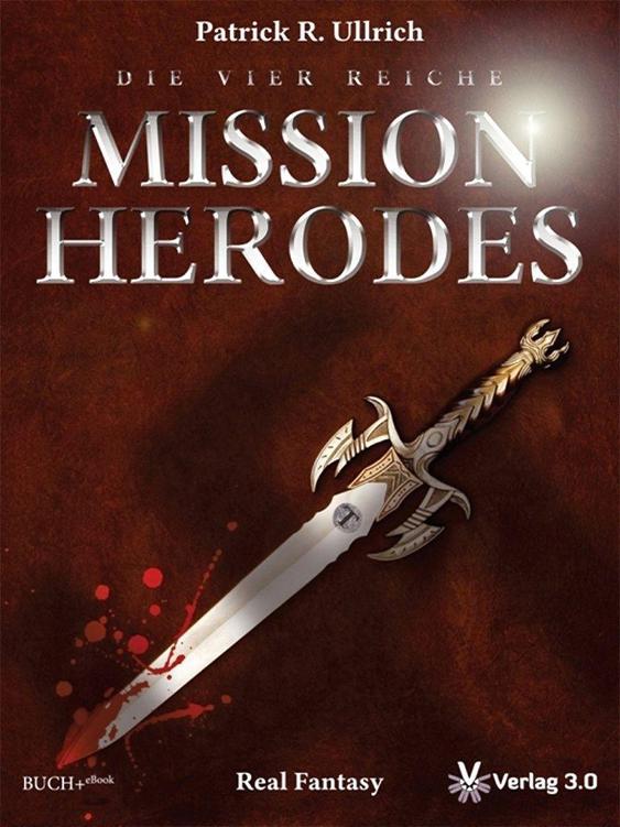 Mission Herodes - Die vier Reiche (German Edition)