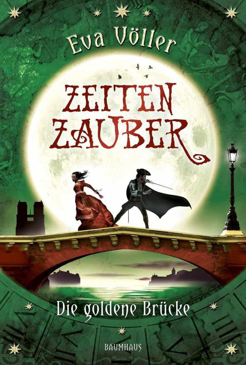 Zeitenzauber - Die goldene Brücke: Band 2 (German Edition)