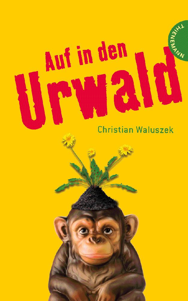 Auf in den Urwald (German Edition)