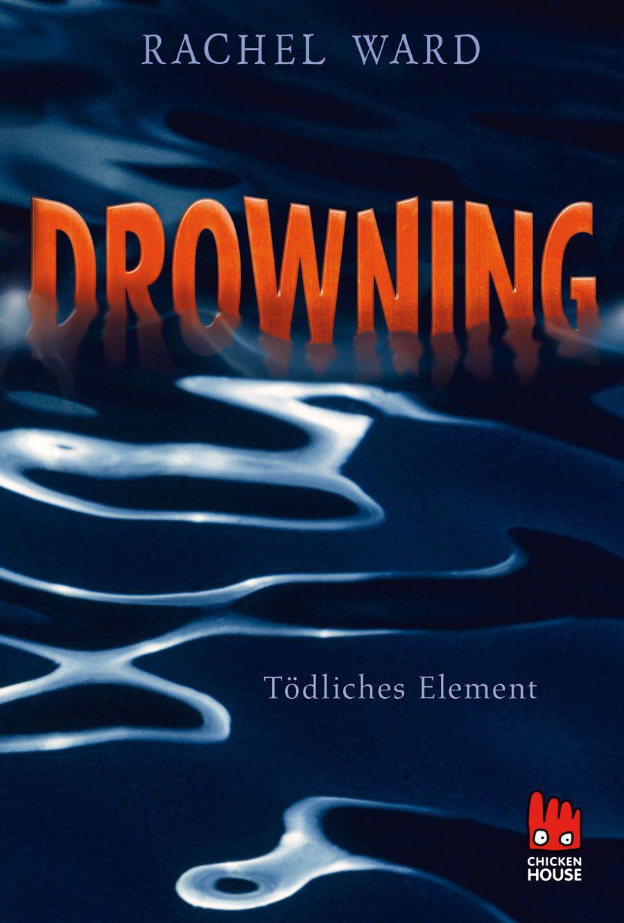 Drowning - Tödliches Element (German Edition)