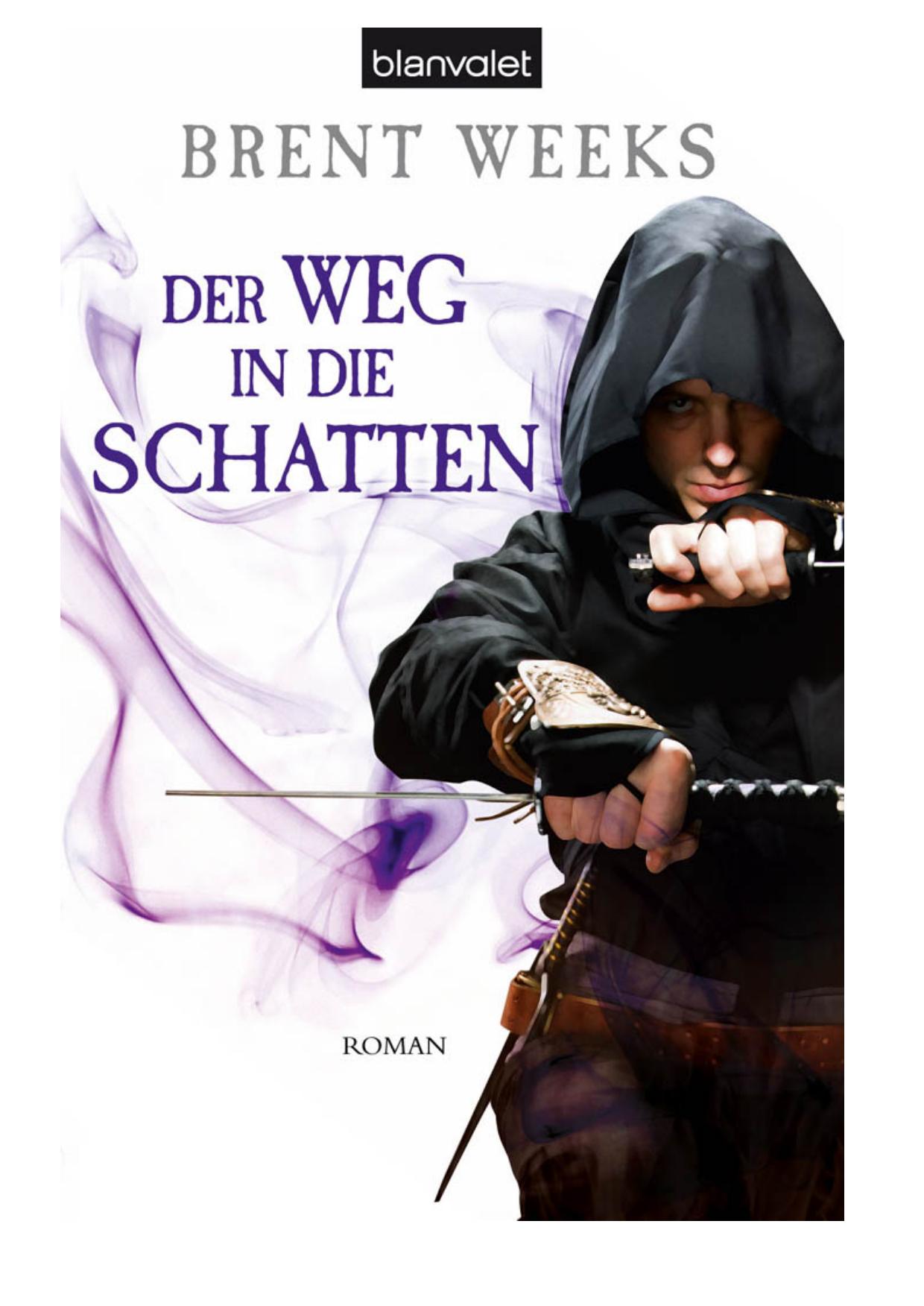Der Weg in Die Schatten