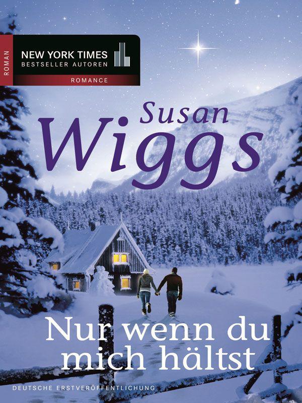 Nur wenn du mich hältst (German Edition)