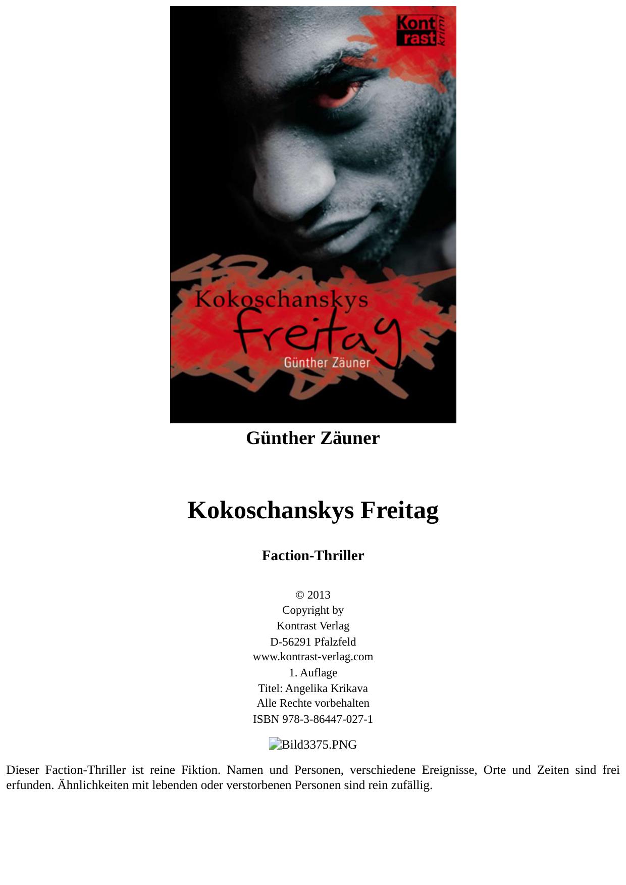 Kokoschanskys Freitag