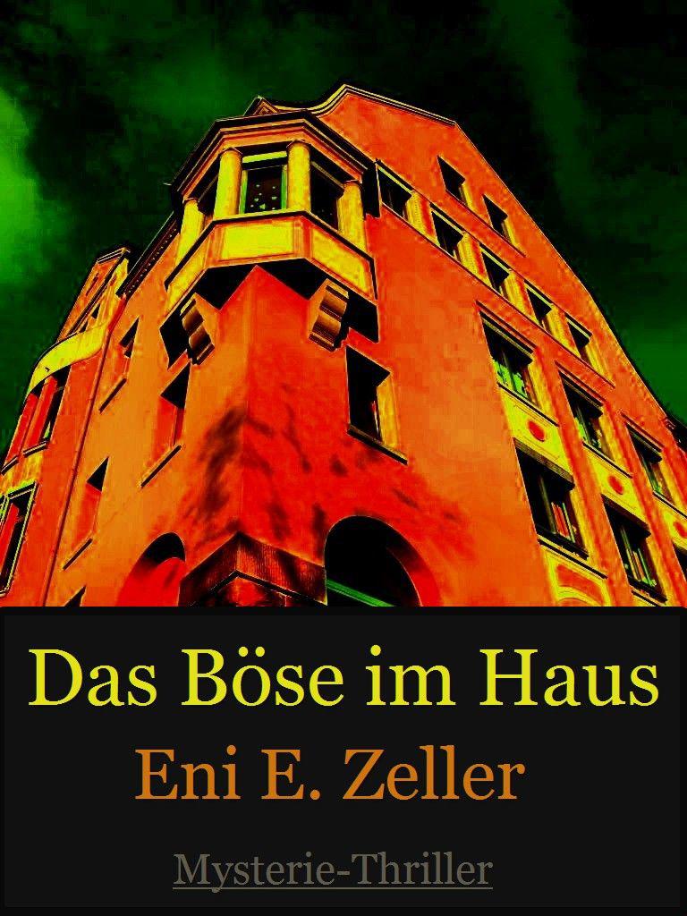 Das Böse im Haus: Mystery Thriller (German Edition)