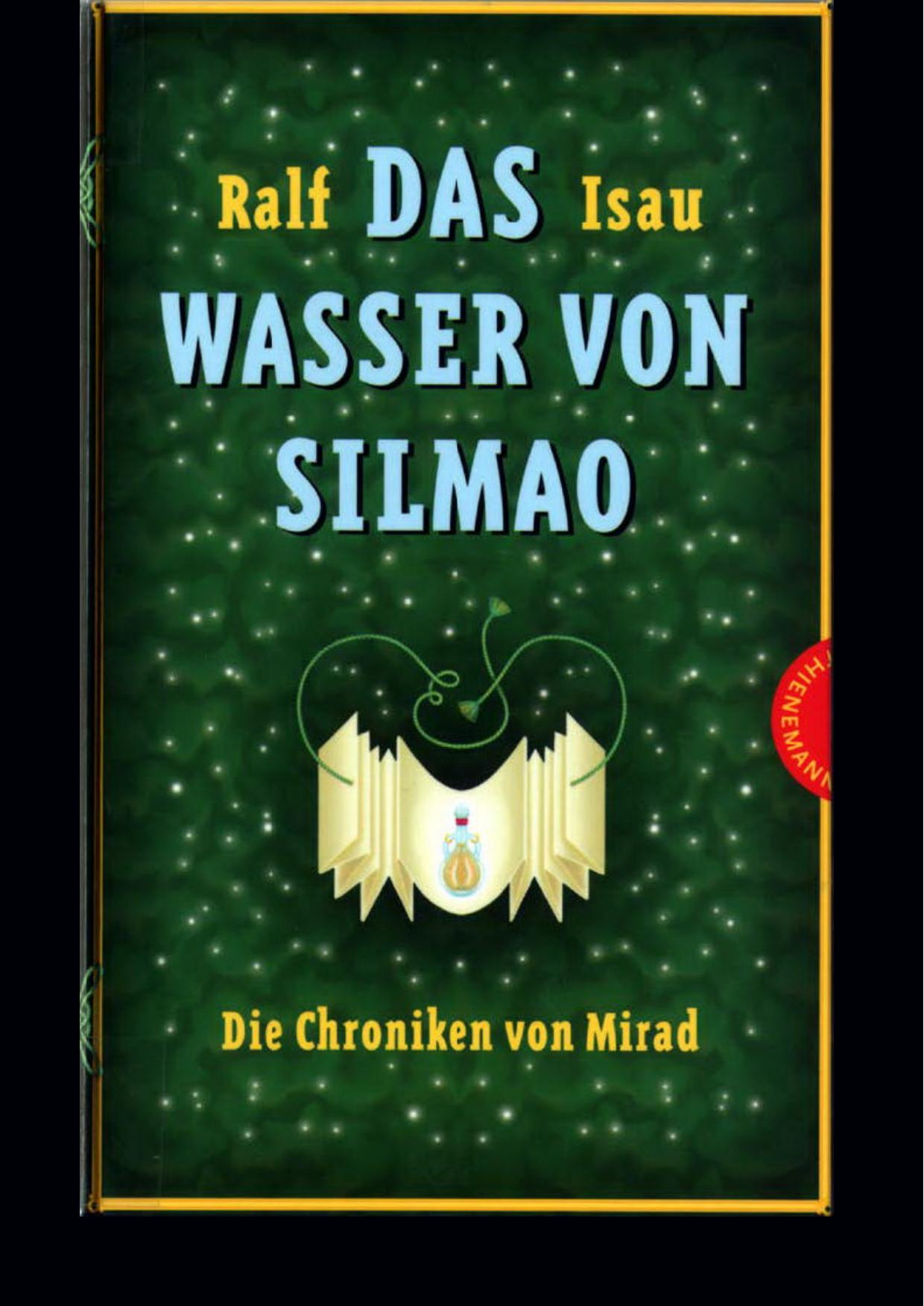 Mirad 03 - Das Wasser von Silmao