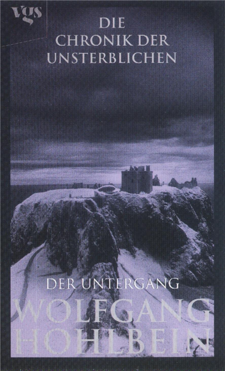 Hohlbein, Wolfgang - Die Chronik der Unsterbli