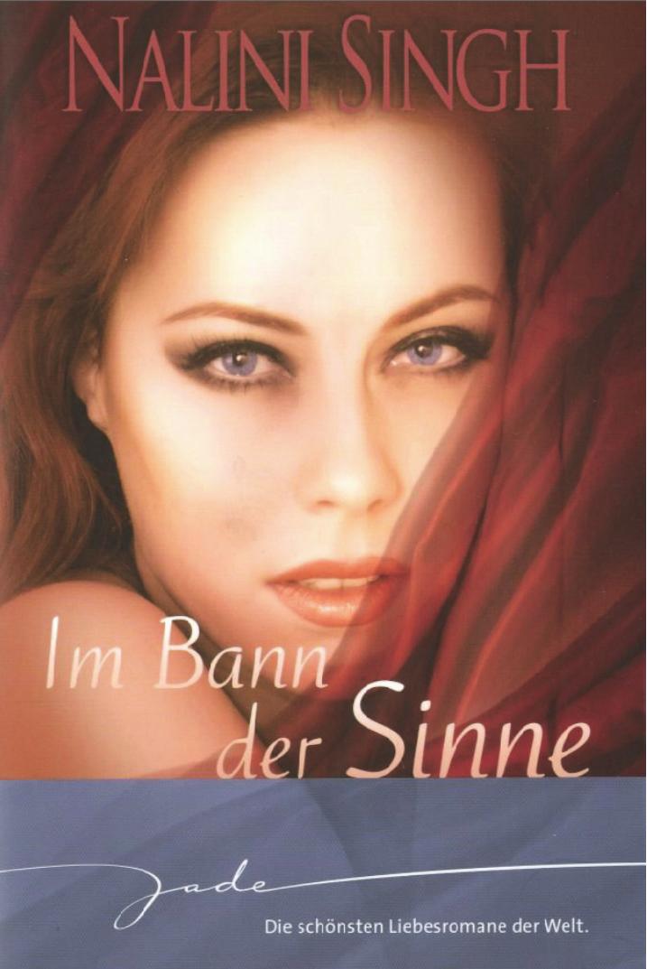 Singh, Nalini - Im Bann der Sinne