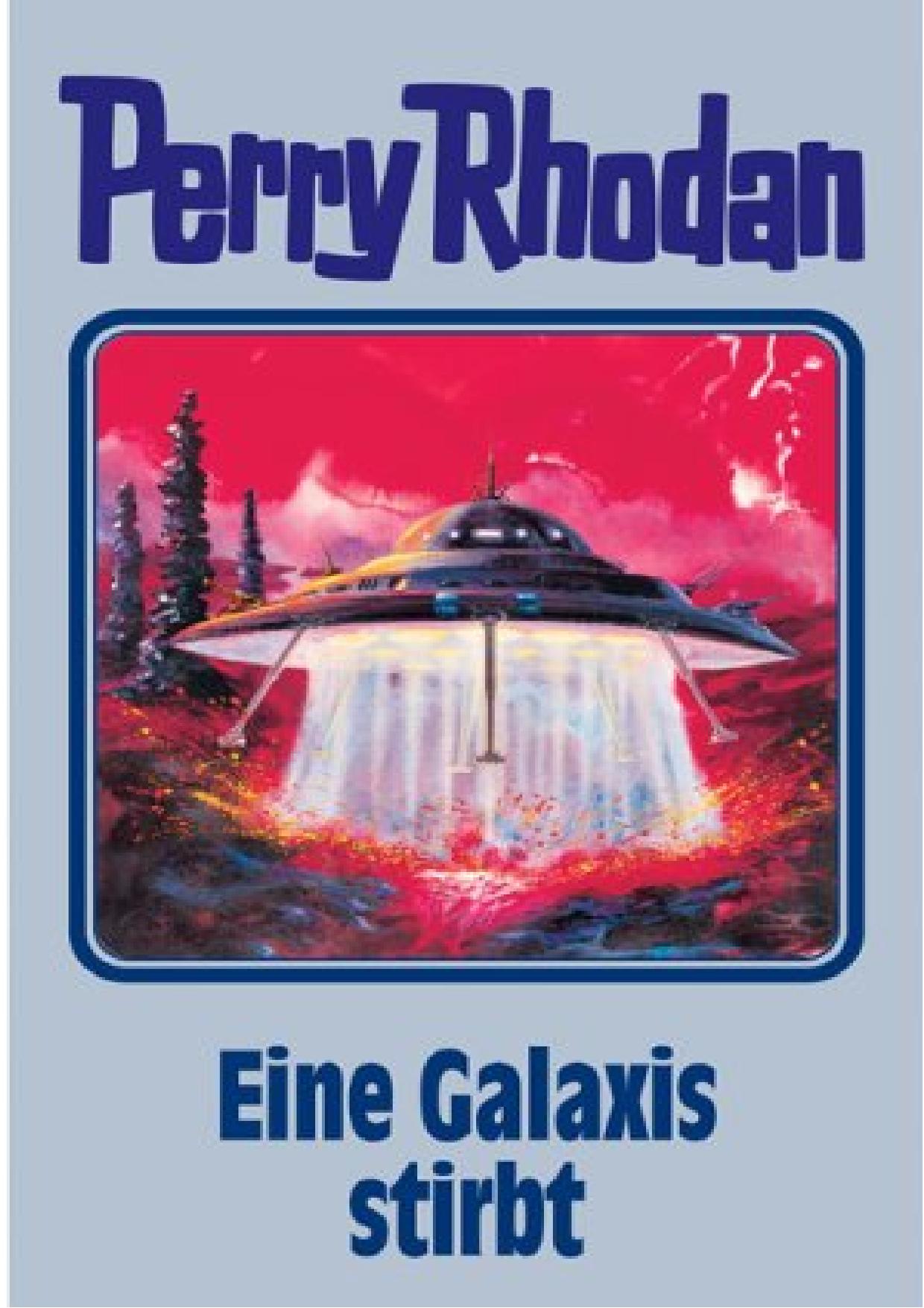 Microsoft Word - Perry Rhodan - SB 84 - Eine Galaxis stirbt.doc