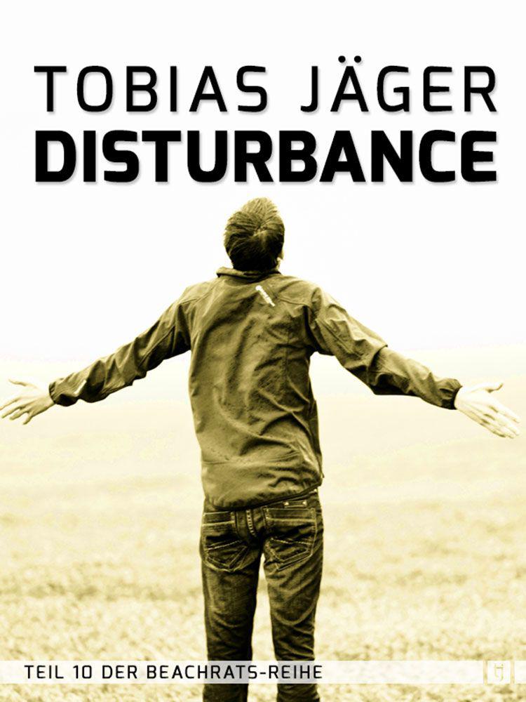 Disturbance (Beachrats: Teil 10) (German Edition)