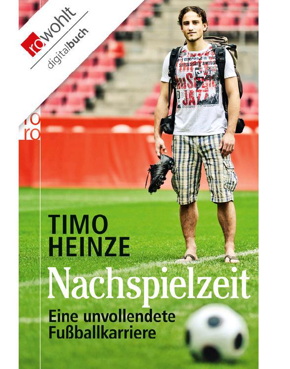 Nachspielzeit: Eine unvollendete Fußballkarriere (German Edition)