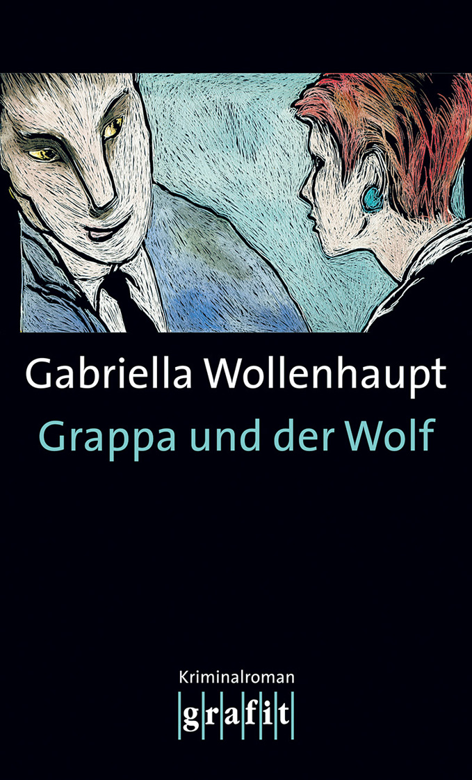 Grappa 06 - Grappa und der Wolf