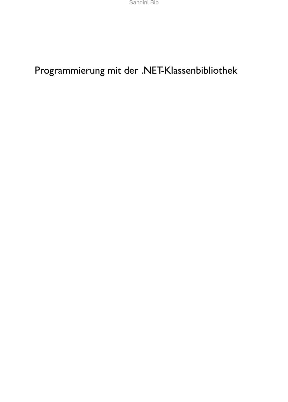 Programmierung mit der .NET-Klassenbibliothek - *ISBN 3-8273-1905-6* - © 2002-2003 by Addison-Wesley Verlag