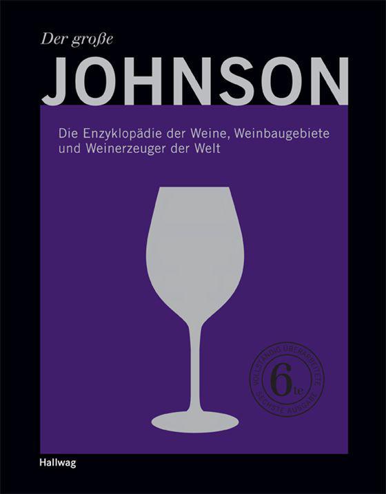 Der grosse Johnson_ Die Enzyklopadie der Weine, Weinbaugebiete