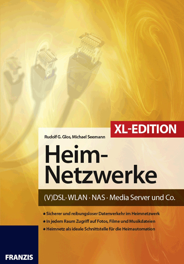 Heim-Netzwerke - (V)DSL, WLAN, NAS, Media Server und Co.