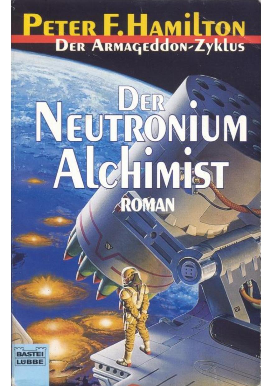 Armageddon 4 - Der Neutronium Alchimist