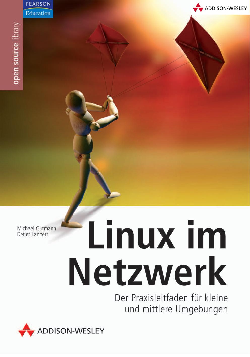 Linux im Netzwerk - *ISBN 978-3-8273-2173-2* - © 2007 by Addison-Wesley Verlag <STD>