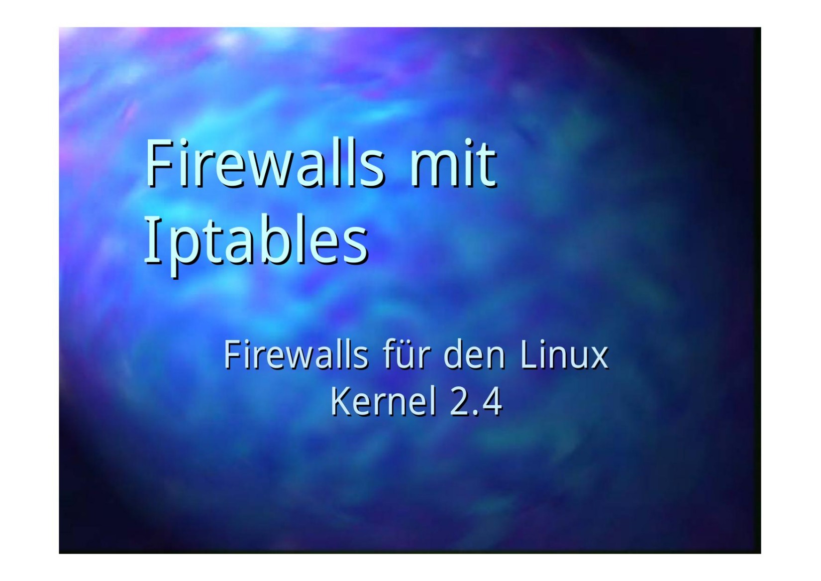 Firewalls mit Iptables