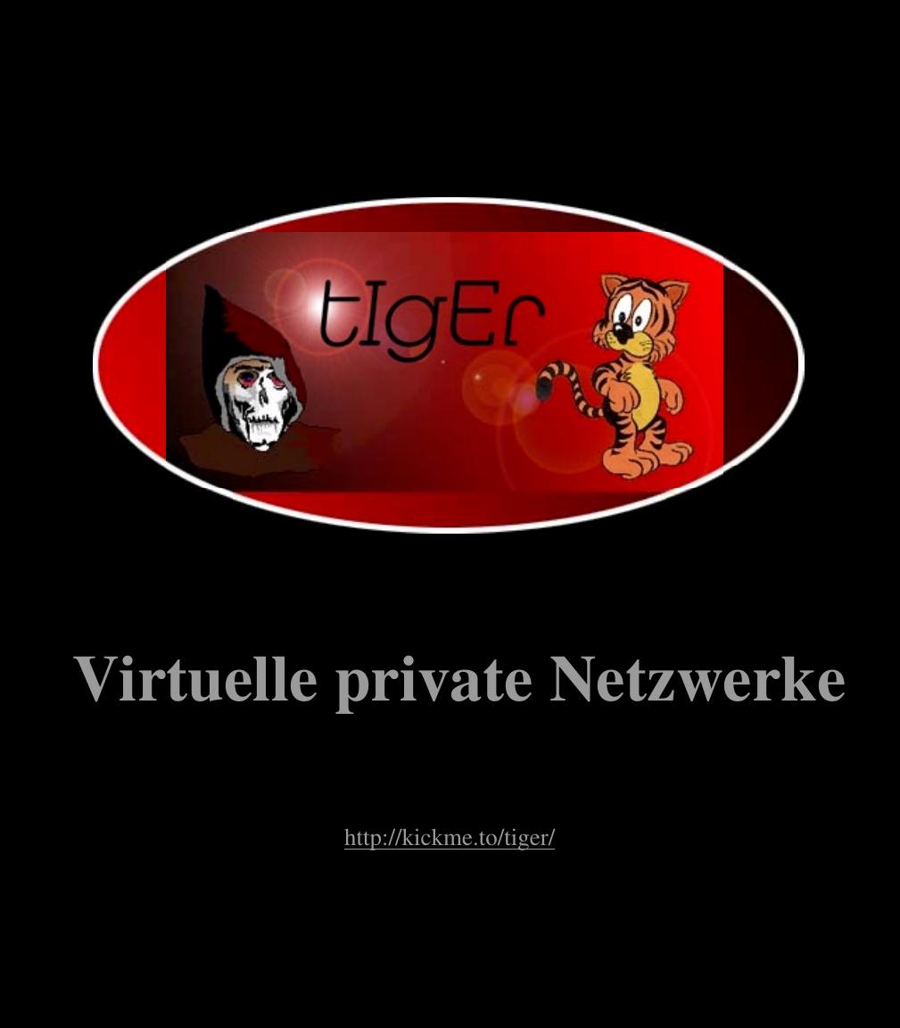 Virtuelle private Netzwerke (VPN)