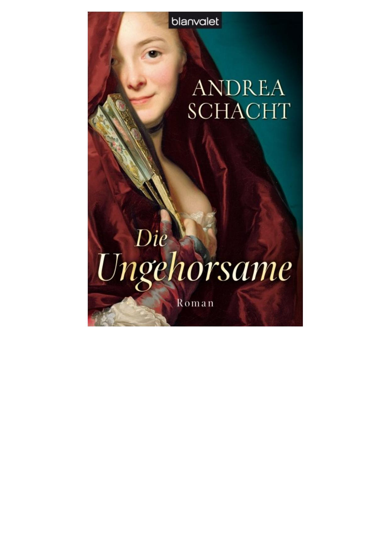 Die Ungehorsame Historischer Roman
