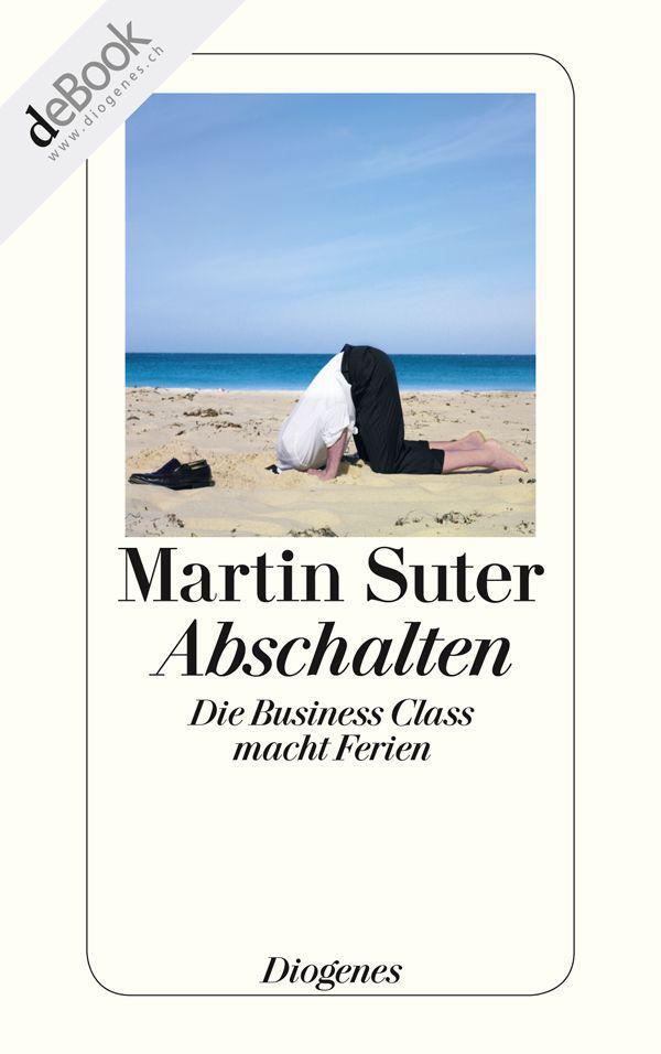 Abschalten: Die Business Class macht Ferien (German Edition)