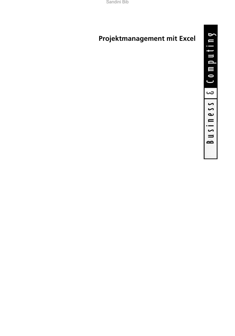 Projektmanagement mit Excel - *ISBN 3-8273-2309-6* - © 2006 by Addison-Wesley Verlag <DDT>