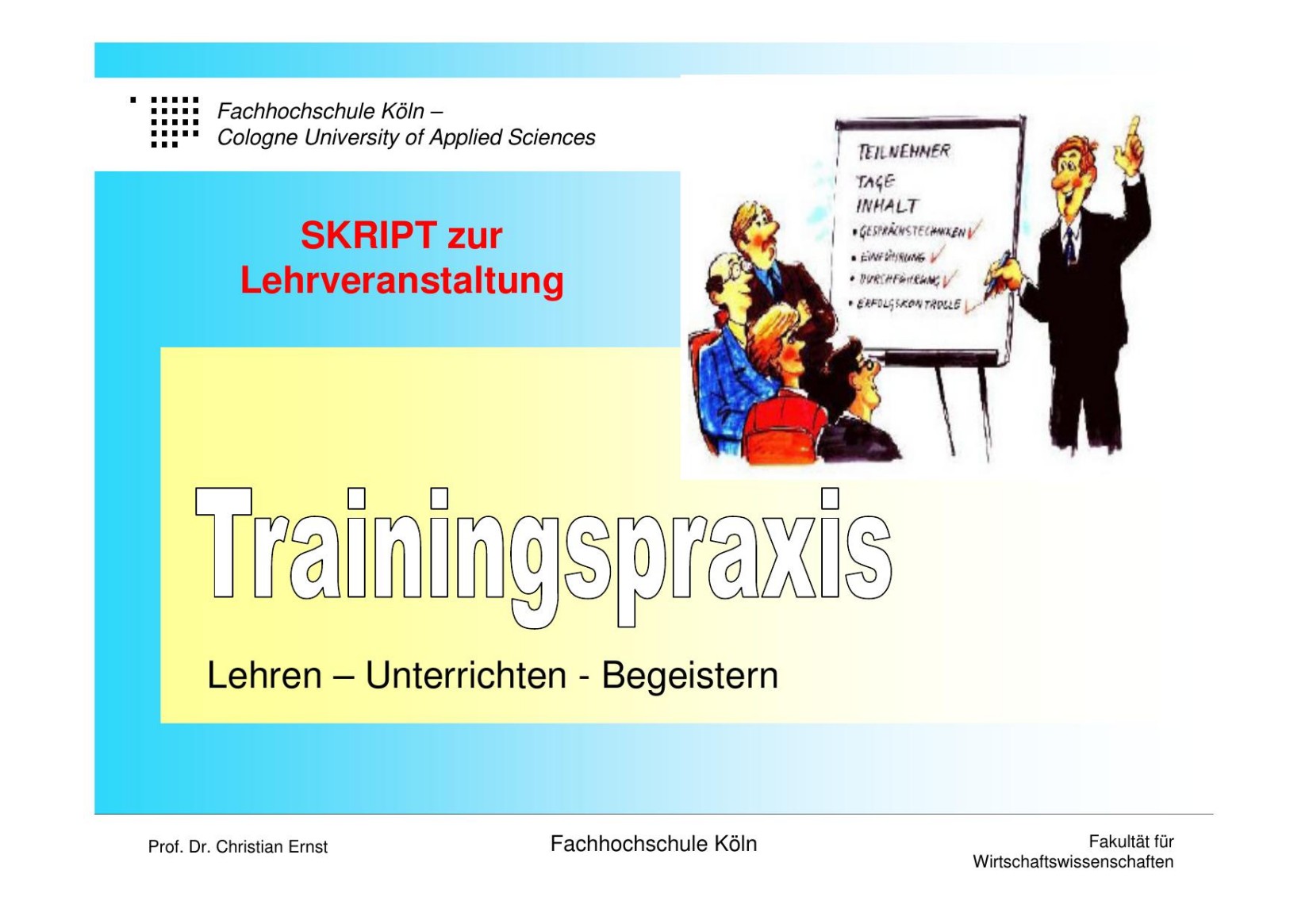 Microsoft PowerPoint - Skript Trainingspraxis WS 2007-08