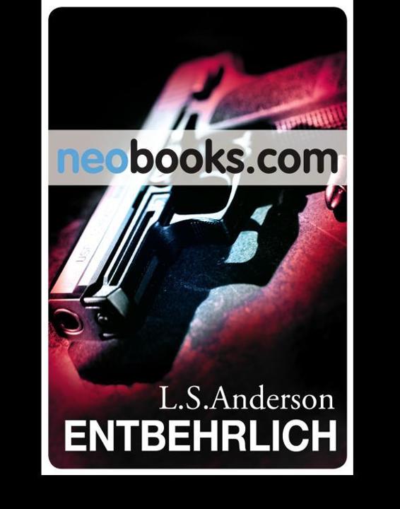 Neobooks - Entbehrlich: Thriller (German Edition)