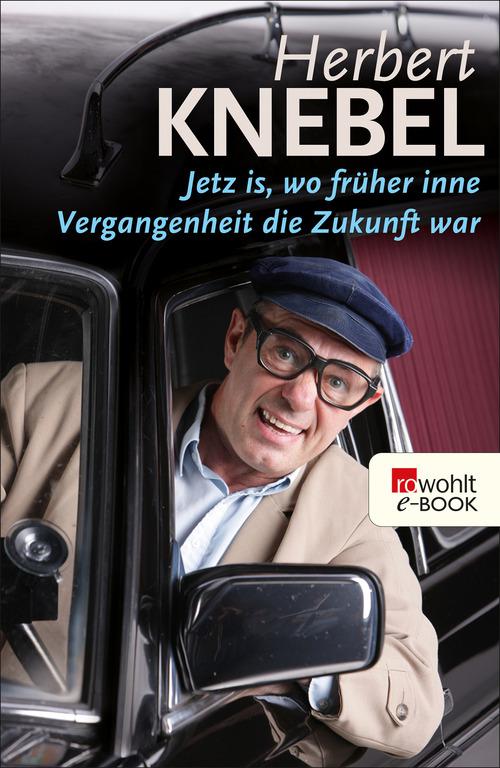 Jetz is, wo früher inne Vergangenheit die Zukunft war (German Edition)