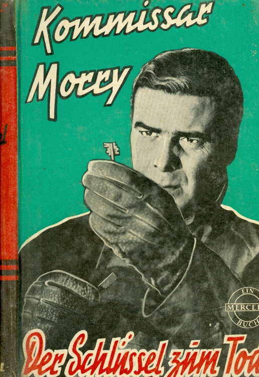 Der Schlüssel zum Tode Kommissar Morry