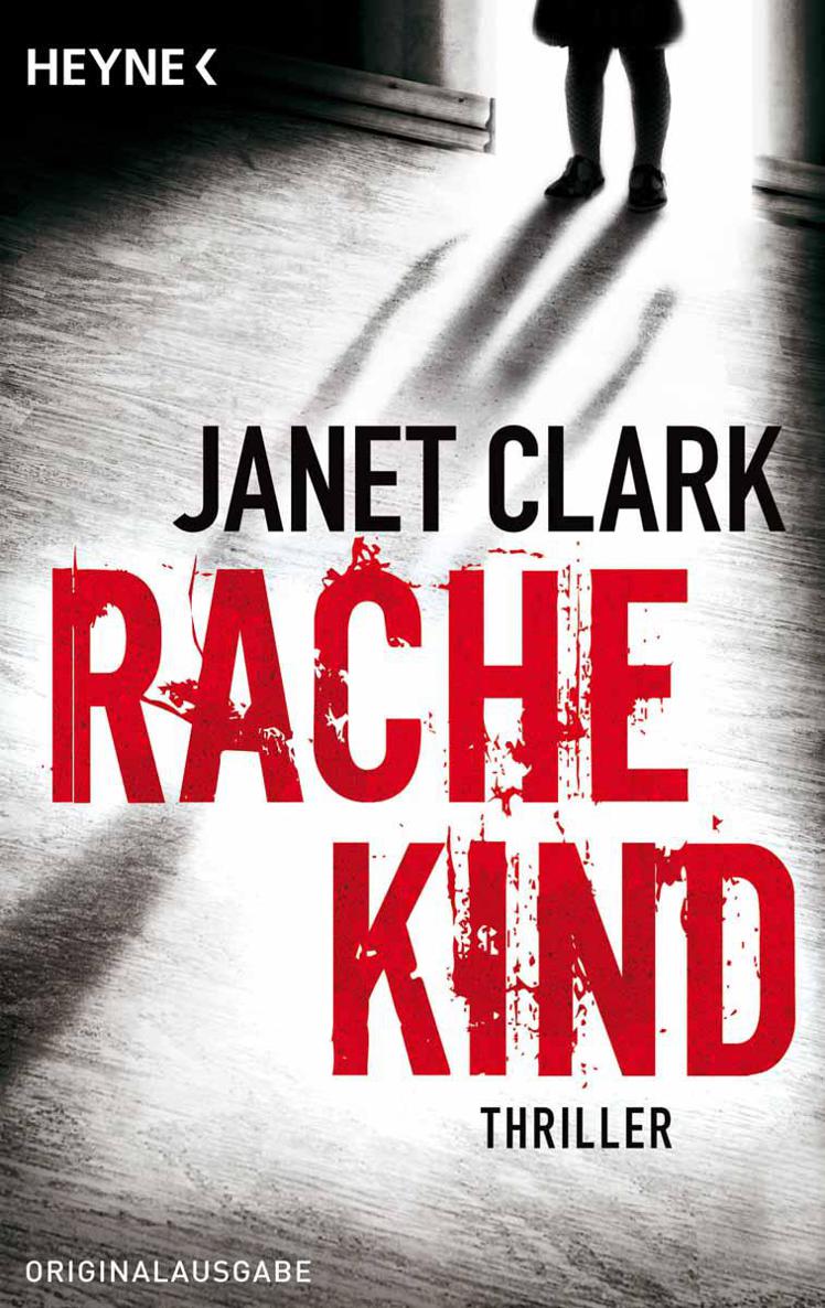 Rachekind: Thriller (German Edition)