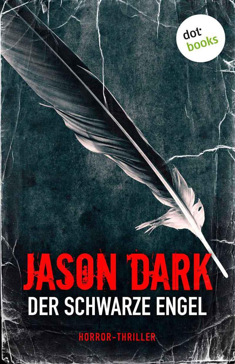 Der schwarze Engel: Horror-Thriller