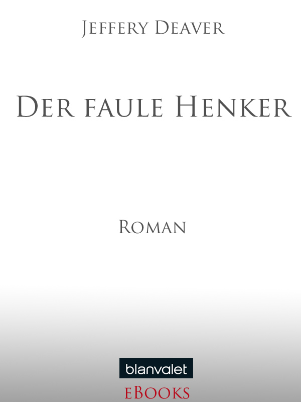 Der faule Henker - Deaver, J: Faule Henker - The Vanished Man