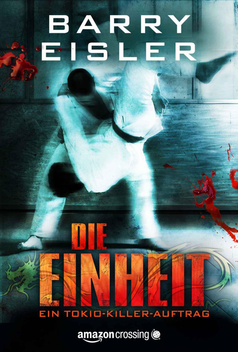 Die Einheit: Thriller (Tokio Killer) (German Edition)