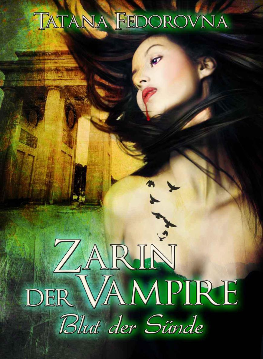 Zarin der Vampire: Blut der Sünde. Horror-Mystery-Thriller (German Edition)